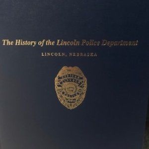 History of Lincoln (NE) Police Department